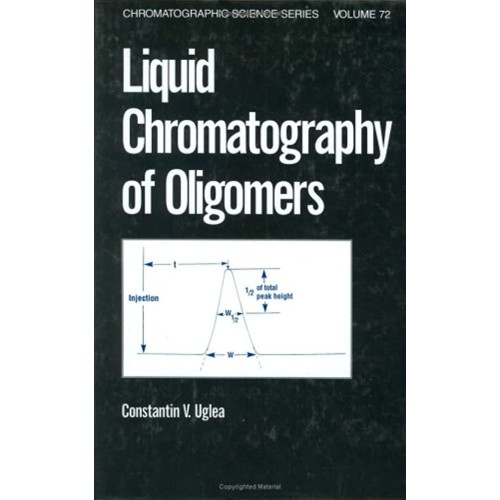 Liquid Chromatography Of Oligomers, Vol. 72 