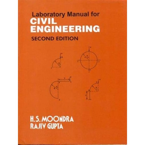 Laboratory Manual For Civil Engineering 2Ed (...