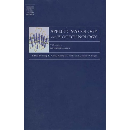 Applied Mycology & Biotechnology, Vol. 6 Bioi...