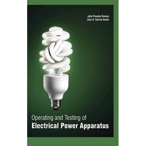 Operating And Testing Of Electrical Power App...