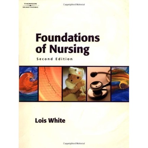 Foundations Of Nursing 2Ed (Hb 2004) Spl Pric...