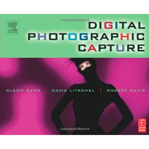 Digital Photographic Capture (Pb 2005) 