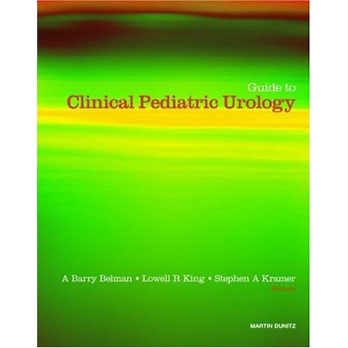 Guide To Clinical Pediatric Urology 