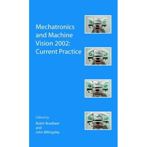 Mechatronics And Machine Vision 2002: Current...