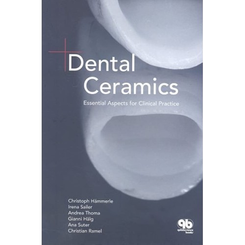 Dental Ceramics Essential Aspects For Clinica...