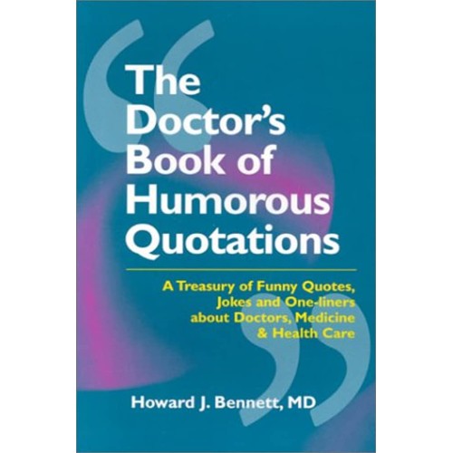 The Doctor'S Book Of Humorous Quotations (Pb)...