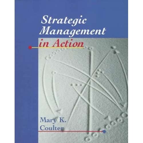 Strategic Management In Action 