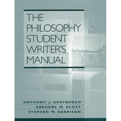 The Philosophy Student Writer'S Manual 