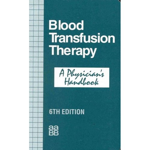 Blood Transfusion Therapy ; 6 /E 