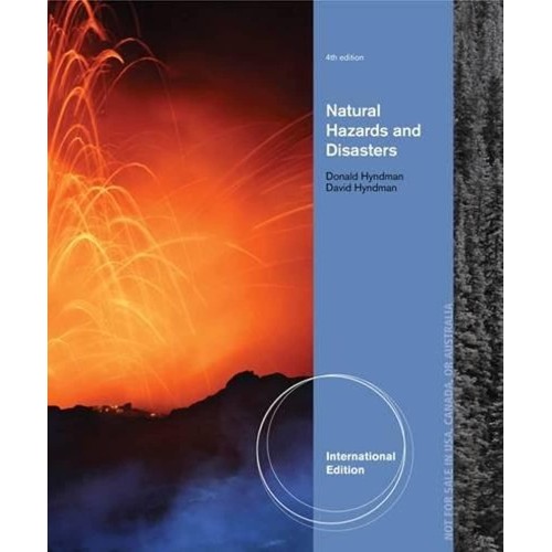 Natural Hazards And Disasters 4Ed (Pb 2014)