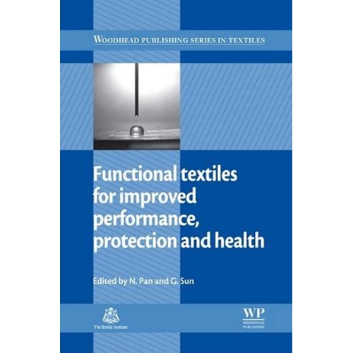 Functional Textiles For Improved Performance,...