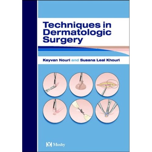 Techniques In Dermatologic Surgery 