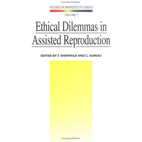 Ethical Dilemmas In Assisted Reproduction (St...