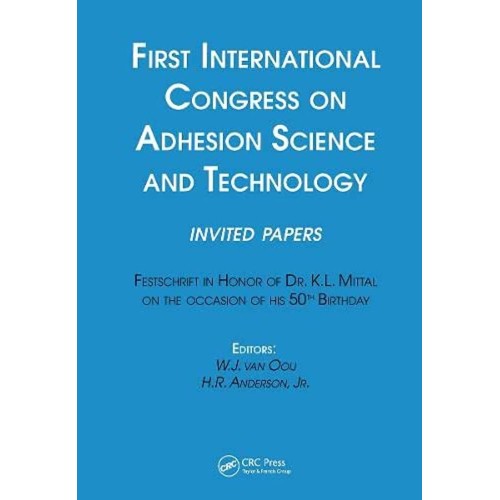 First International Congress On Adhesion Scie...