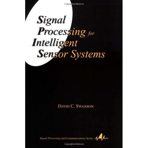 Signal Processing For Intelligent Sensor Syst...