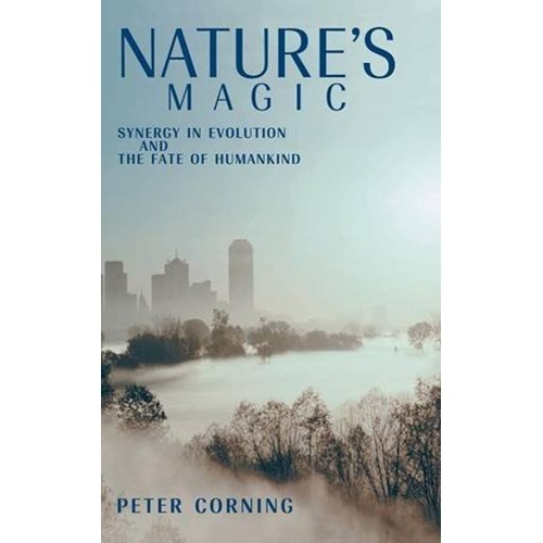 Nature'S Magic Synergy In Evolution And The F...