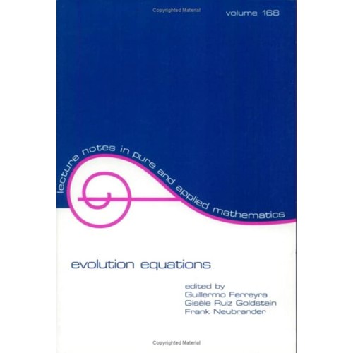 Evolution Equations ,Vol 168 