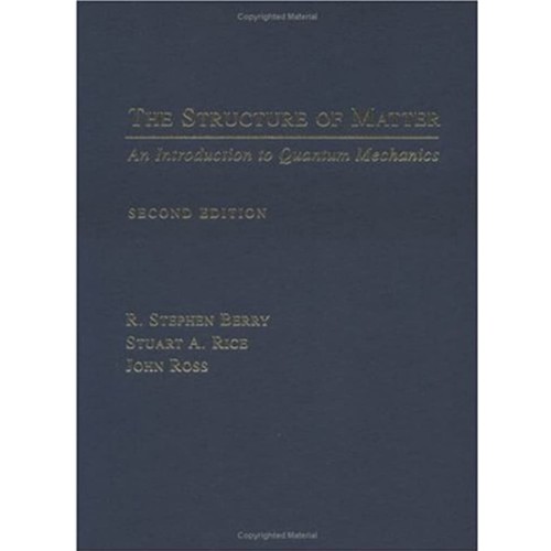 The Structure Of Matter An Introduction To Qu...