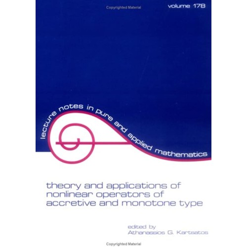 Theory And Applications Of Nonlinear Operator...