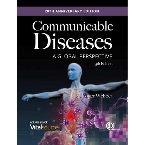 Communicable Diseases A Global Perspective 4E...