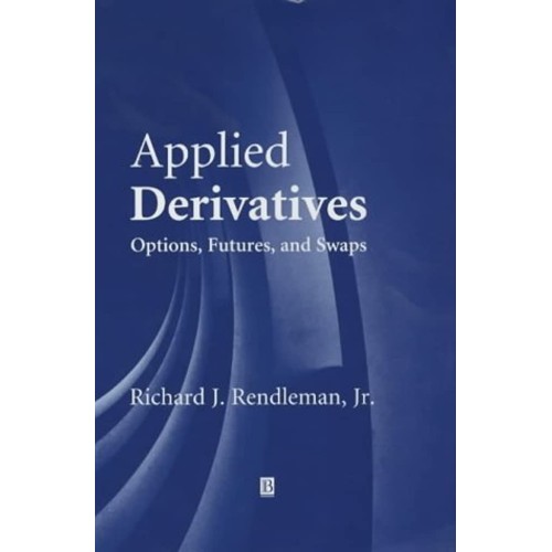 Applied Derivatives Options Futures And Swaps...