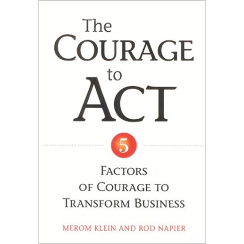 The Courage To Act 