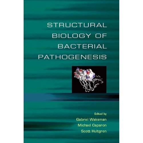 Structural Biology Of Bacterial Pathogenesis ...