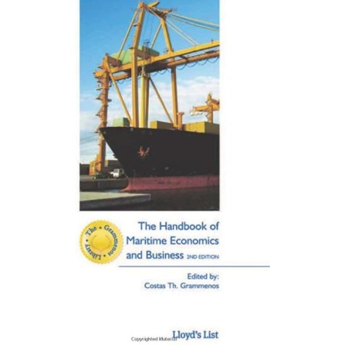 The Handbook Of Maritime Economics And Busine...