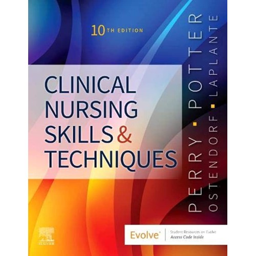 Clinical Nursing Skills And Techniques 10Ed (...