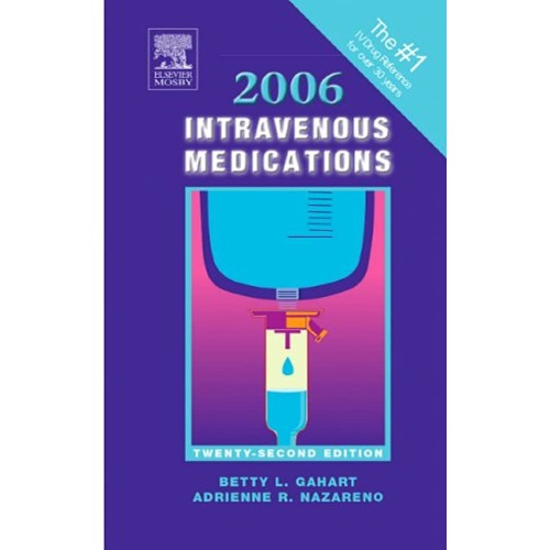 Intravenous Medications 2006 A Handbook For N...