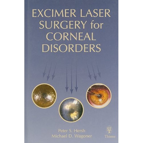 Excimer Laser Surgery For Corneal Disorders 