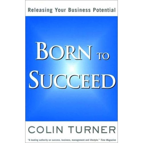 Releasing Your Business Potential Born To Suc...