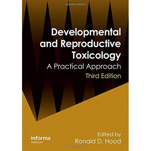 Developmental And Reproductive Toxicology A P...