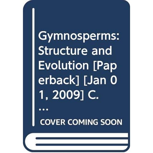 Gymnosperms Structure And Evolution (Pb) 