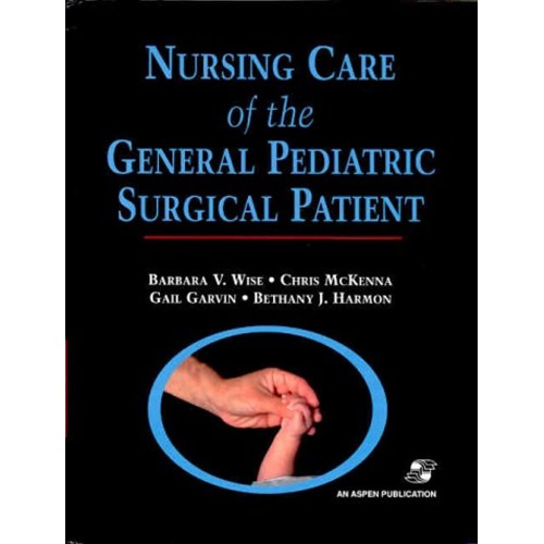 Nursing Care Of The Geneal Pediatric Surgical...