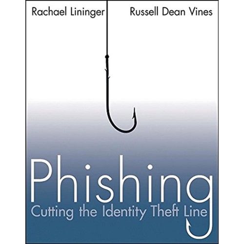 Phishing Cutting The Identity Theft Line (Pb ...