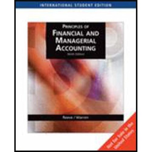 Principles Of Financial And Managerial Accoun...