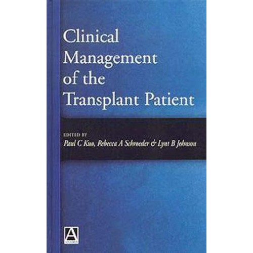 Clinical Management Of The Transplant Patient...