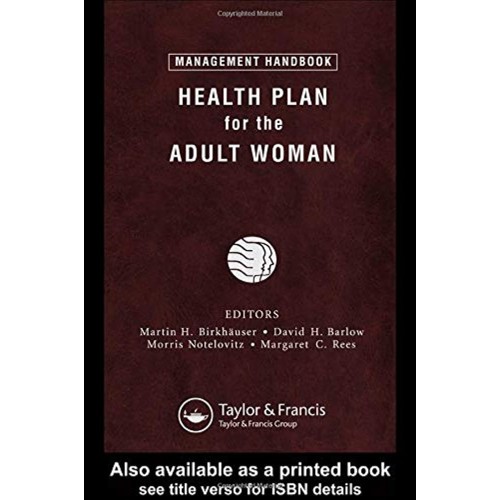 Health Plan For The Adult Woman (Management H...