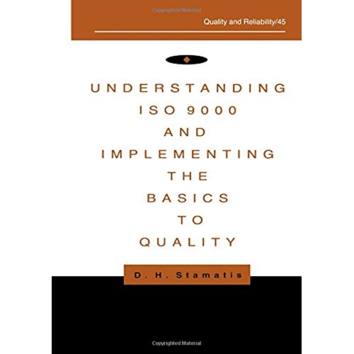 Understanding Iso 9000 And Implementing The B...