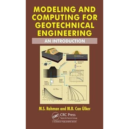 Modeling And Computing For Geotechnical Engin...