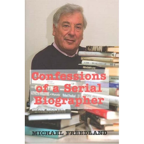 Confessions Of A Serial Biographer (Hb 2005)