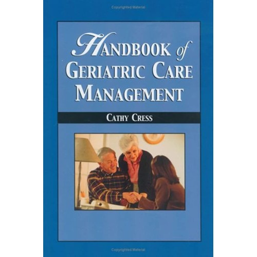 Handbook Of Geriatric Care Management (Hb 200...