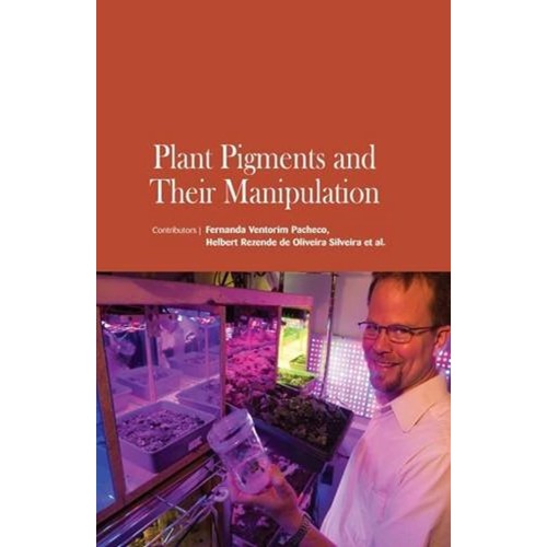 Plant Pigments And Their Manipulation (Hb 201...