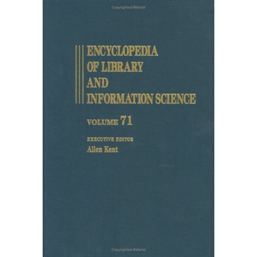 Encyclopedia Of Library And Information Scien...