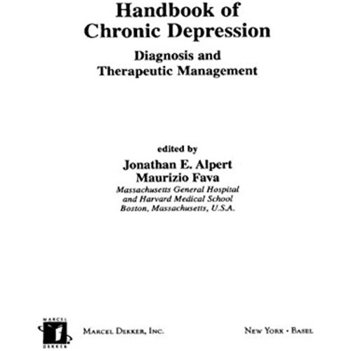 Handbook Of Chronic Depression: Diagnosis And...