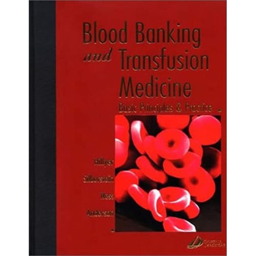 Blood Banking And Transfusion Medicine Basic ...