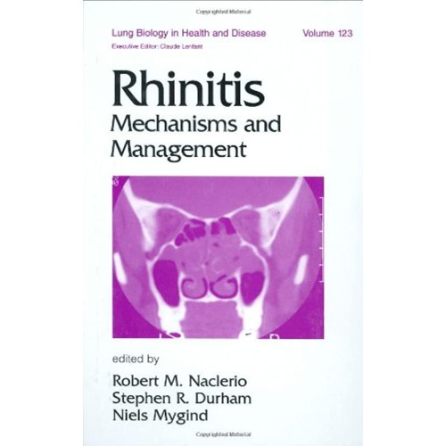 Rhinitis Mechanisms And Management, Vol-123 