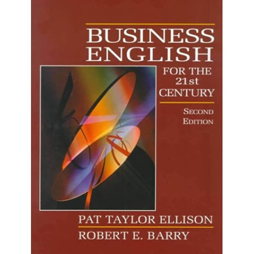 Business English For The 21 Century ; 2 /E 