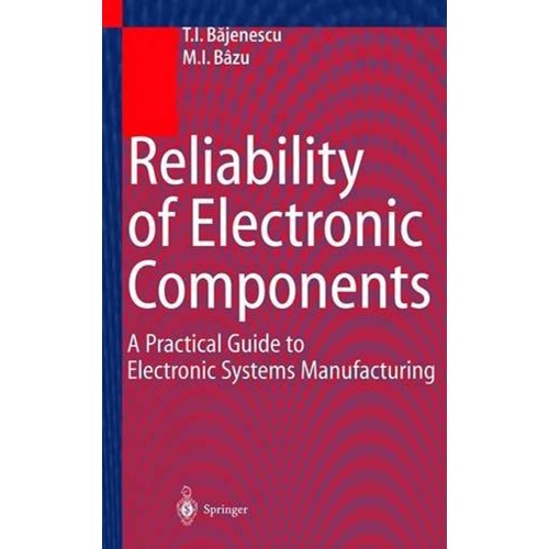 Reliability Of Electronic Components: A Pract...